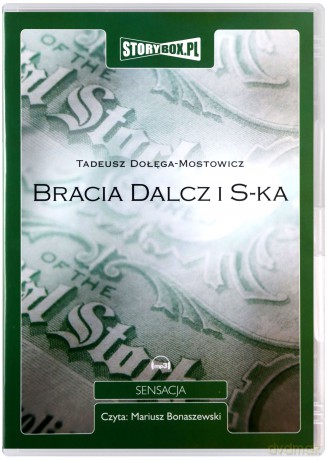 Bracia Dalcz i S-ka - Tadeusz Dołęga-Mostowicz [AUDIOBOOK] [CD-MP3]