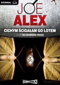 Cichym ścigałam go lotem - Joe Alex [AUDIOBOOK] [CD-MP3]