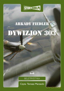 Dywizjon 303 - Arkady Fiedler [AUDIOBOOK] [CD-MP3]