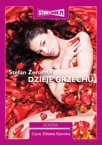 Dzieje grzechu - Stefan Żeromski [AUDIOBOOK] [CD-MP3]
