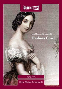 Hrabina Cosel - Józef Ignacy Kraszewski [AUDIOBOOK] [CD-MP3]
