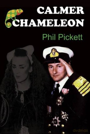 Phil Pickett: Calmer Chameleon [KSIĄŻKA]