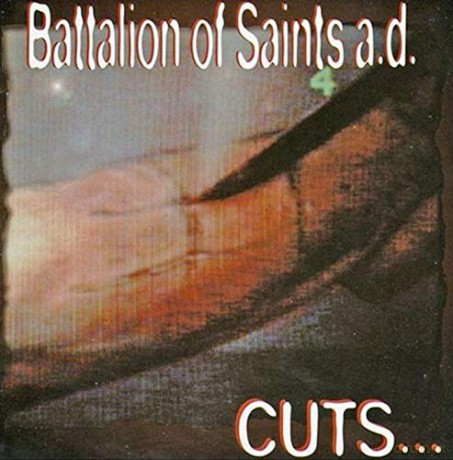 Battalion Of Saints: Cuts [CD]