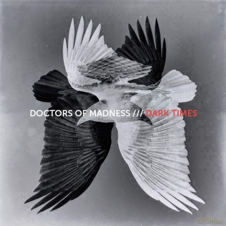 Doctors Of Madness: Dark Times [CD]