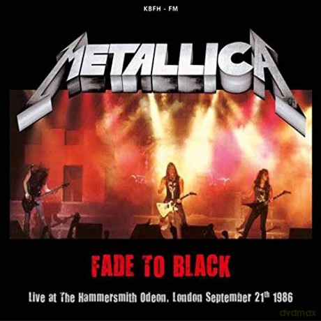 Metallica: Fade To Black: Live At The Hammersmith Odeon [CD]