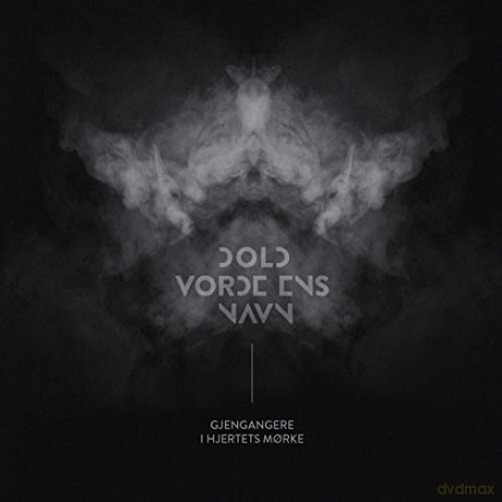 Dold Vorde Ens Navn: Gjengangere I Hjertets Morke [CD]