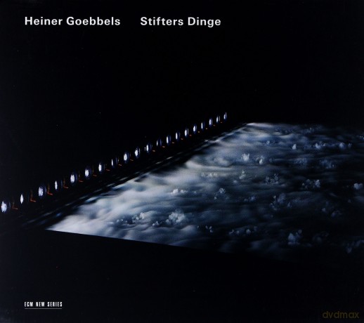 Heiner Goebbels: Stifters Dinge [CD]