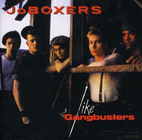 Jo Boxers: Like Gangbusters [CD]