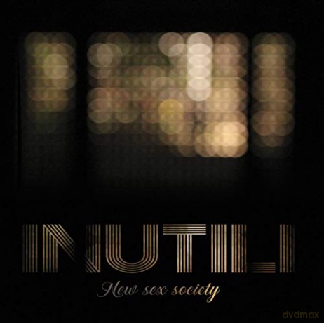 Inutili: New Sex Society [CD]