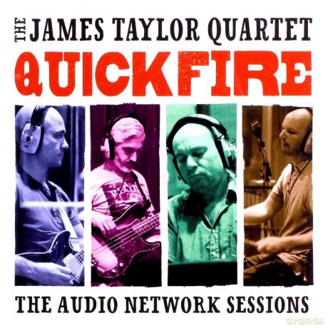 James Taylor Quartet: Quick Fire: The Audio Network Sessions [CD]