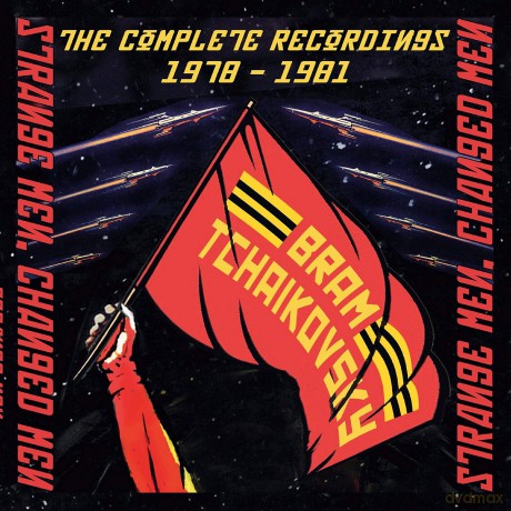 Bram Tchaikovsky: Strange Men. Changed Men: The Complete Recordings 1978-1981 [3CD]
