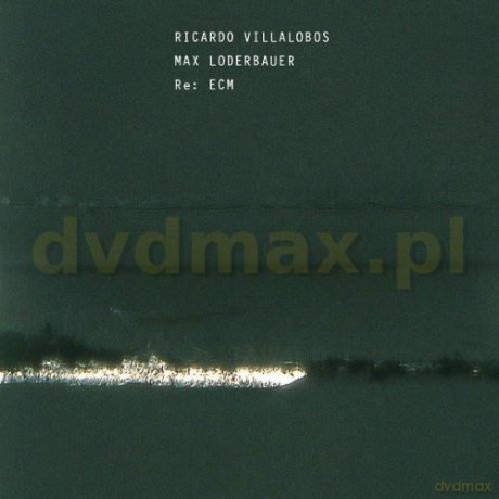 Ricardo Villalobos: Re: Ecm [2CD]