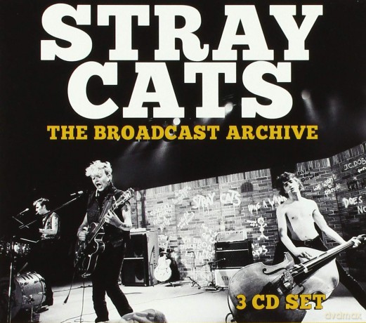 Stray Cats: The Broadcast Archive [3CD]
