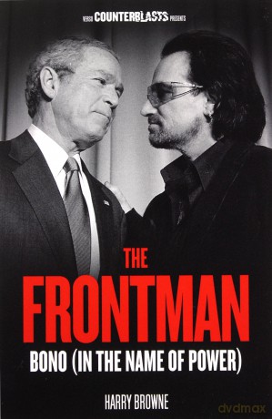 Bono: The Frontman: Bono (In The Name Of Power) [KSIĄŻKA]