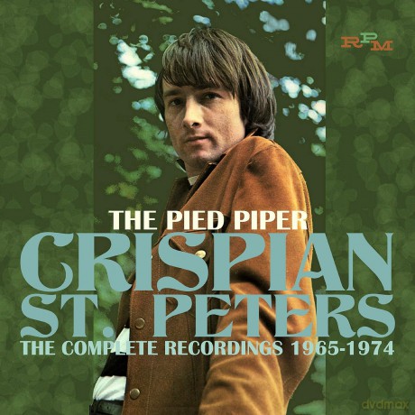 Crispian St.Peters: The Pied Piper - The Complete Recordings 1965-1974 [2CD]