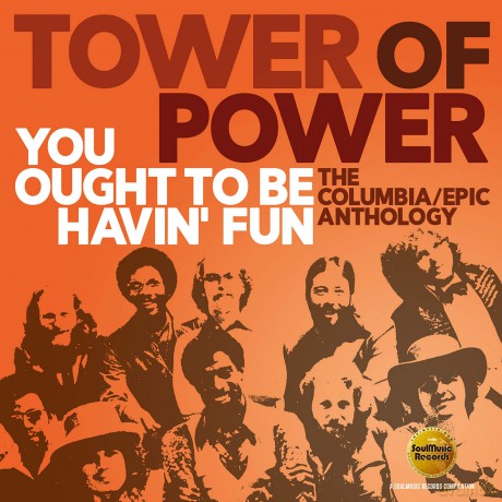 Tower Of Power: You Ought To Be Havin Fun: The Columbia / Epic Anthology [2CD]