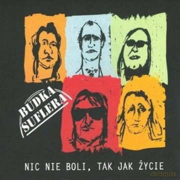 Budka Suflera: Nic Nie Boli Tak Jak Życie [CD]