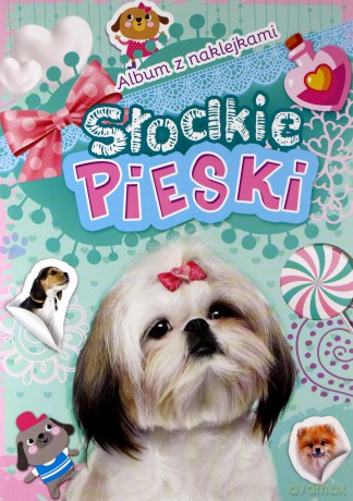 Album z naklejkami. Słodkie pieski [KSIĄŻKA]