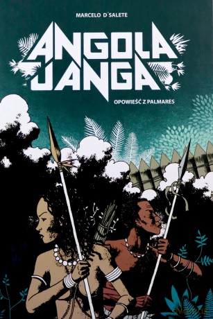 Angola Janga - Marcelo D'Salete [KOMIKS]