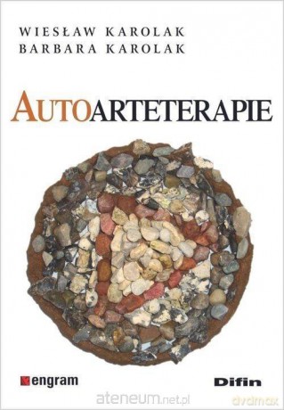 Autoarteterapie - Wiesław Karolak, Barbara Karolak [KSIĄŻKA]