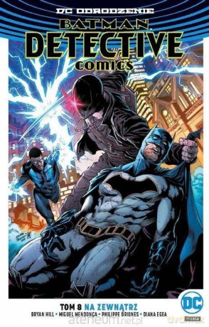 Batman. Detective Comics (Tom 8) Na zewnątrz [KOMIKS]
