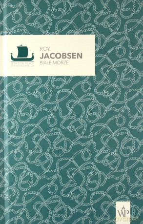 Białe morze - Roy Jacobsen [KSIĄŻKA]
