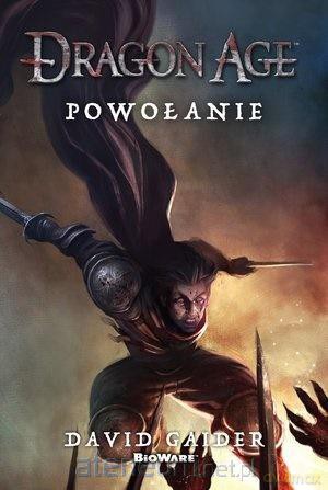 Dragon Age: Powołanie - David Gaider [KSIĄŻKA]