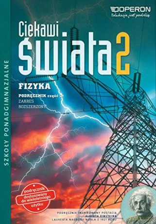 Fizyka LO 2/2 Ciekawi świata podręcznik zakres rozszerzony - Grzegorz Kornaś [KSIĄŻKA]