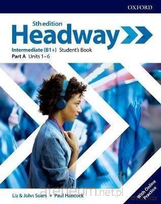 Headway 5E Intermediate A podręcznik + online practice - Liz Soars, John Soars [KSIĄŻKA]