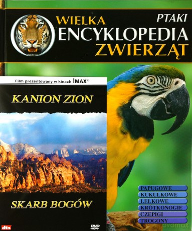Wielka Encyklopedia Zwierząt 13 Ptaki / Kanion Zion: skarb bogów  [książka]+[DVD]
