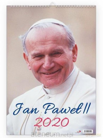 Kalendarz 2020 Ścienny - Święty Jan Paweł II [KALENDARZ]