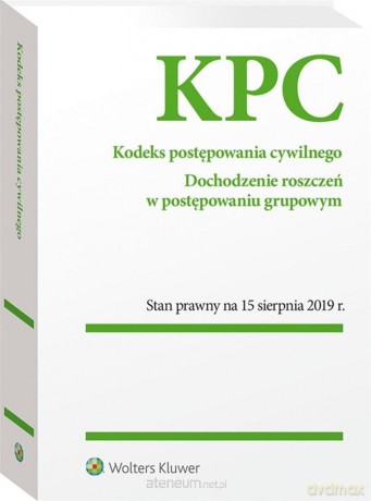 KPC Dochodzenie roszczeń w postępowaniu grupowym [KSIĄŻKA]