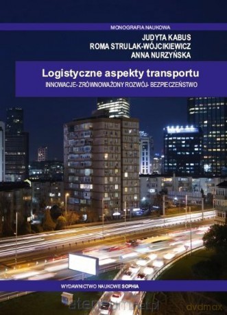 Logistyczne aspekty transportu [KSIĄŻKA]