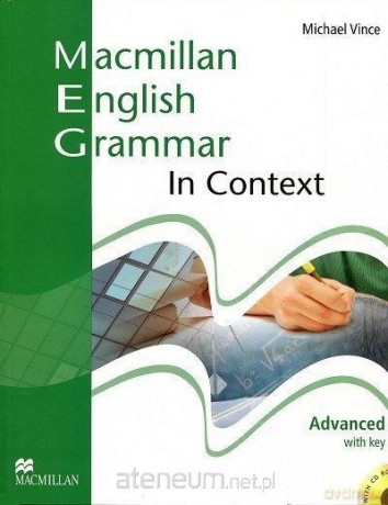 Macmillan English Grammar in Context Advanced - Michael Vince [KSIĄŻKA]