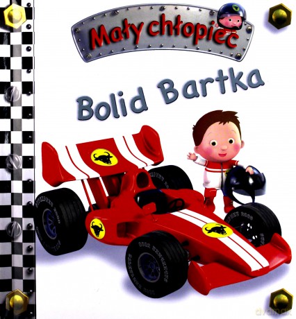 Mały chłopiec. Bolid Bartka - Emilie Beaumont, Nathalie Belineau [KSIĄŻKA]