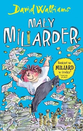 Mały miliarder - David Walliams [KSIĄŻKA]
