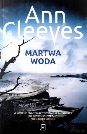 Martwa Woda - Ann Cleeves [KSIĄŻKA]