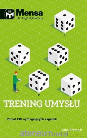 Mensa The High IQ Society. Trening umysłu - John Bremner [KSIĄŻKA]