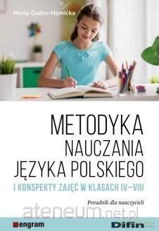 Metodyka nauczania języka polskiego - Maria Gudro-Homicka [KSIĄŻKA]