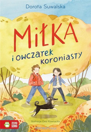 Miłka i owczarek koroniasty - Dorota Suwalska [KSIĄŻKA]