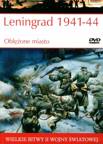 Wielkie Bitwy II Wojny Światowej 42: Leningrad 1941 - 44 Oblężone miasto [książka]+[DVD]