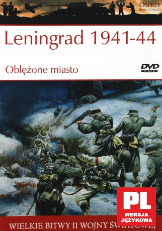 Wielkie Bitwy II Wojny Światowej 42: Leningrad 1941 - 44 Oblężone miasto [książka]+[DVD]