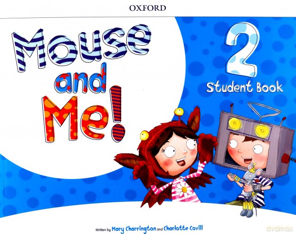 Mouse and Me 2 podręcznik + Student website Pack - Mary Charrington, Charlotte Covill [KSIĄŻKA]