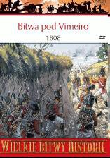 Wielkie Bitwy Historii 43: Bitwa pod Vimeiro 1808 r. [książka]+[DVD]