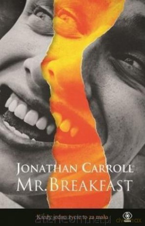 Mr.Breakfast - Jonathan Carroll [KSIĄŻKA]