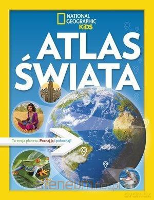 National Geographic Kids. Atlas Świata [KSIĄŻKA]