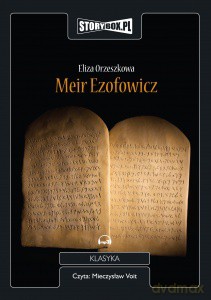 Meir Ezofowicz - Eliza Orzeszkowa [AUDIOBOOK] [CD-MP3]