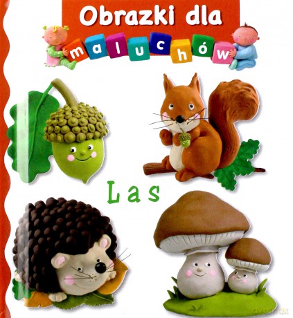 Obrazki dla maluchów - Las - Emilie Beaumont, Nathalie Belineau [KSIĄŻKA]