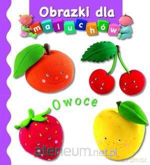 Obrazki dla maluchów - Owoce - Emilie Beaumont, Nathalie Belineau [KSIĄŻKA]