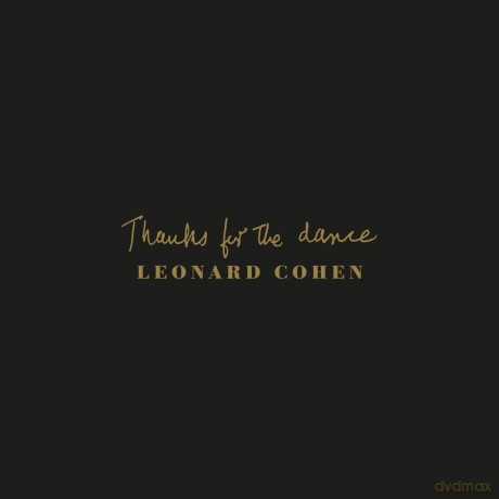 Leonard Cohen: Thanks for the Dance [CD]